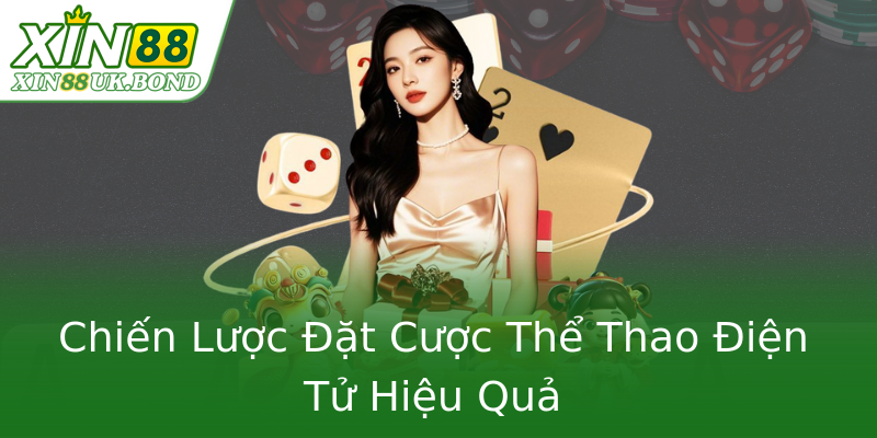 Chiến Lược Đặt Cược Thể Thao Điện Tử Hiệu Quả Chiến Lược Đặt Cược Thể Thao Điện Tử Hiệu Quả