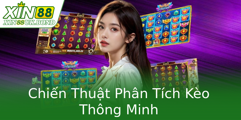 Chiến Thuật Phân Tích Kèo Thông Minh Chiến Thuật Phân Tích Kèo Thông Minh