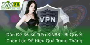 Dàn Đề 36 Số Trên XIN88 - Bí Quyết Chọn Lọc Đề Hiệu Quả Trong Tháng 2025 8 Dan E 36 So Tren Xin88 Bi Quyet Chon Loc E Hieu Qua Trong Thang 2025