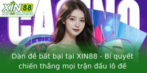 Dàn đề bất bại tại XIN88 - Bí quyết chiến thắng mọi trận đấu lô đề 9 Dan E Bat Bai Tai Xin88 Bi Quyet Chien Thang Moi Tran Au Lo E