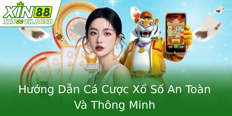 Hướng Dẫn Cá Cược Xổ Số An Toàn Và Thông Minh Hướng Dẫn Cá Cược Xổ Số An Toàn Và Thông Minh