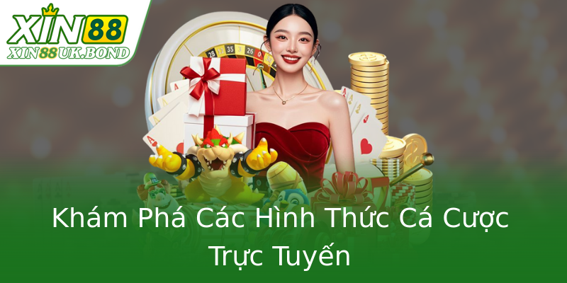 Khám Phá Các Hình Thức Cá Cược Trực Tuyến Khám Phá Các Hình Thức Cá Cược Trực Tuyến
