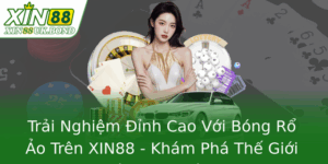 Trải Nghiệm Đỉnh Cao Với Bóng Rổ Ảo Trên XIN88 - Khám Phá Thế Giới Cá Cược Thú Vị 10 Trai Nghiem Inh Cao Voi Bong Ro Ao Tren Xin88 Kham Pha The Gioi Ca Cuoc Thu Vi